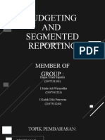 Budgeting AND Segmented Reporting: Kelompok 8