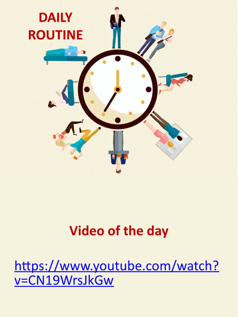 Daily Routine Video Overview | PDF | Self-Improvement