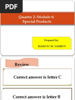 Quarter 2-Module 6: Special Products: Prepared By-Marivic M. Yambot