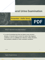 General Urine Examination: Presentor: Hallo Seraj - Aldin Rashid