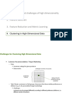 Introduction and Challenges of High Dimensionality 2. Feature Selection 3. Feature Reduction and Metric Learning