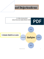 Gelişimsel Değerlendirme: Dr. Gökçe Karaman Benli Ankara Üniversitesi Eğitim Bilimleri Fakültesi