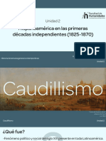 Hispanoamérica en Las Primeras Décadas Independientes (1825-1870)