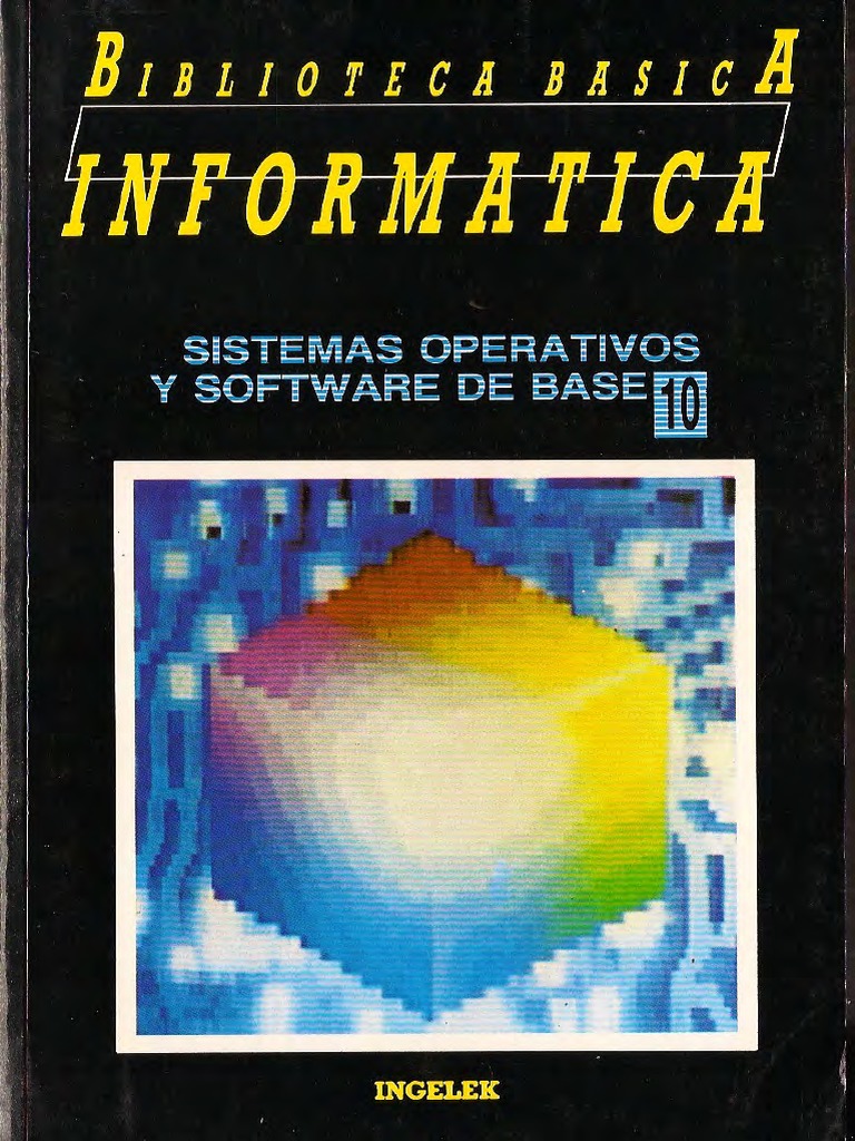 Sistemas Operativos y Software de Base - Biblioteca-Basica-Informatica ...