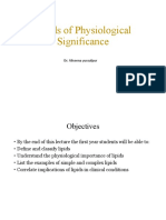Lipids of Physiological Significance: Dr. Aliseena Yussufpur