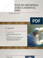 Servicio de Ortopedia Pediátrica Hospital Del Niño: Dr. Rodrigo Peña Orozco