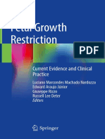 Fetal Growth Restriction: Current Evidence and Clinical Practice