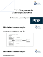 ENG395 Planejamento Da Manutenção Industrial: Professor: Msc. Lucas de Figueiredo Soares