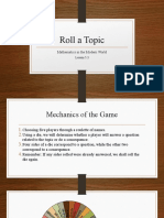 Roll A Topic: Mathematics in The Modern World