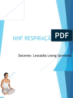 NHF Respiração: Docente: Leocádia Leong Sarmento