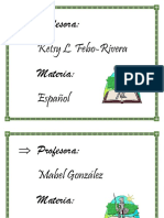 Profesora: Ketsy L. Febo-Rivera Materia: Español