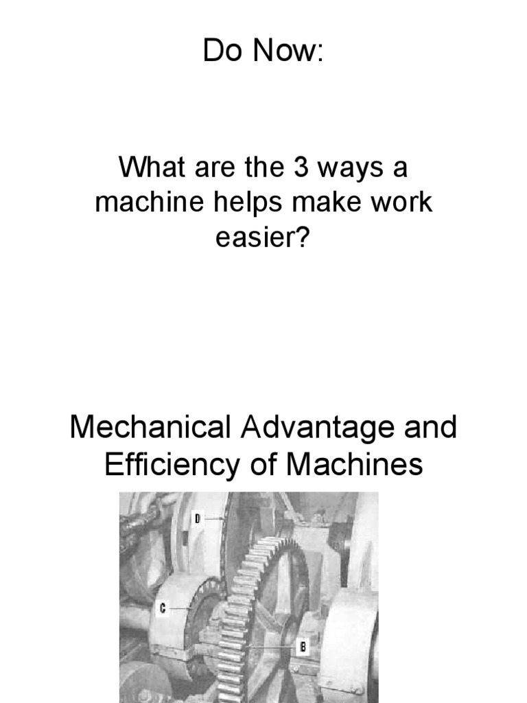 Mechanical Advantage and Efficiency PDF Force Machines