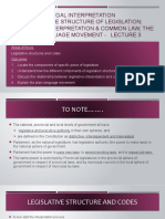 Legal Interpretation Topic 2 - The Structure of Legislation Legislative Interpretation & Common Law The Plain Language Movement - Lecture 3