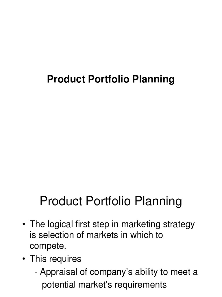 Strategic Product Portfolio Planning Analyzing Current Marketing Portfolios and Applying