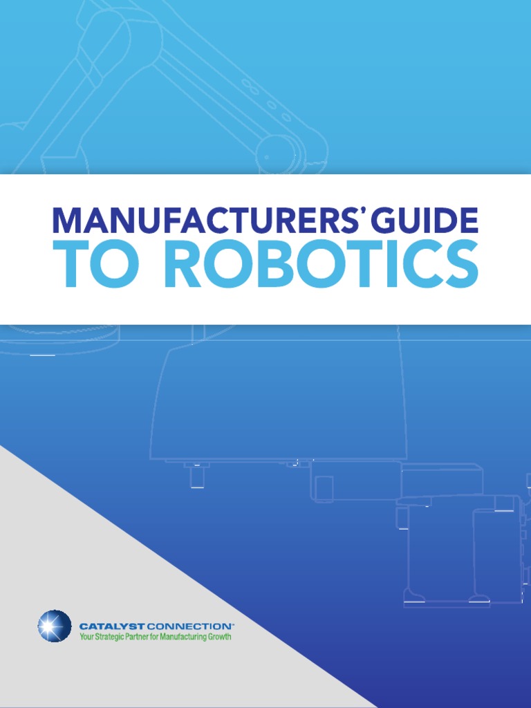 Catalyst Manufacturers Guide To Robotics - Updated-Jan2019 | PDF ...