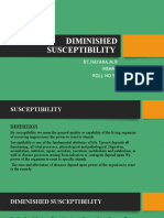 Diminished Susceptibility: By, Nayana.M.R Ivbhms Roll No 55