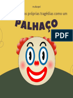 Palhaço: Rindo Das Suas Próprias Tragédias Como Um