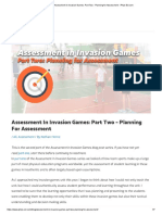 Assessment in Invasion Games II Planning For Assessment