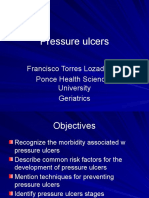 Pressure Ulcers: Francisco Torres Lozada MD Ponce Health Sciences University Geriatrics