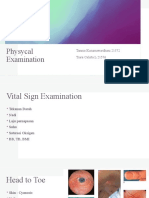 Physycal Examination: Tannia Kusumawardhani 21572 Tiara Calista L 21576