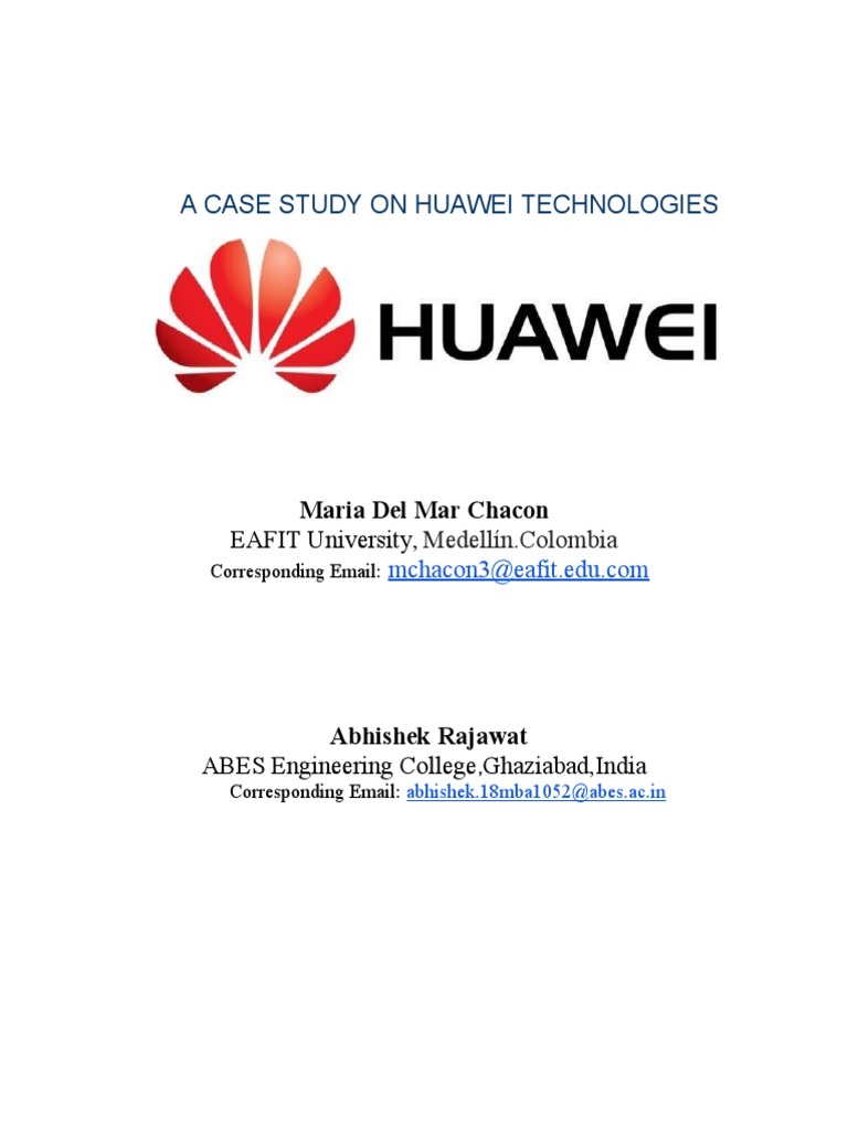 A Case Study On Huawei Technologies: Maria Del Mar Chacon | PDF ...