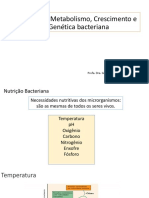 Nutrição, Metabolismo, Crescimento e Genética Bacteriana: Profa. Dra. Gislaine A. Querino