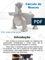 Cálculo de Roscas: Prof: José Lima Júnior