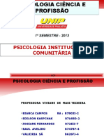 Psicologia Institucional Comunitária: 1º SEMESTRE - 2013