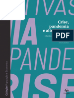 Crise, Pandemia e Alternativas: Eduardo Da Motta e Albuquerque Frederico G. Jayme Jr. Gustavo Britto