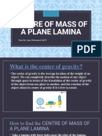 Centre of Mass of A Plane Lamina: Done By: Amro Mohammed Akl 9I