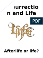 1 Resurrection and Life Afterlife or Life