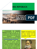 BRASIL REPÚBLICA- proclamação da Republica