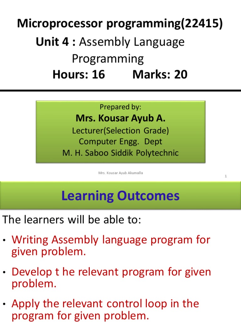 Microprocessor Programming (22415) Unit 4: Assembly Language Hours: 16 ...