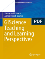 Giscience Teaching and Learning Perspectives: Shivanand Balram James Boxall Editors