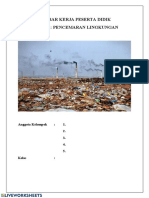 Lembar Kerja Peserta Didik Materi: Pencemaran Lingkungan: Anggota Kelompok: 1. 2. 3. 4. 5. Kelas