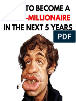 How To Become A Multi-Millionaire