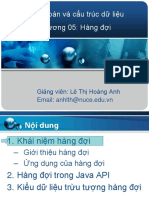 Thuật toán và cấu trúc dữ liệu Chương 05: Hàng đợi: Giảng viên: Lê Thị Hoàng Anh Email: anhlth@nuce.edu.vn