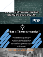 Applications of Thermodynamics in Industry and Day To Day Life"