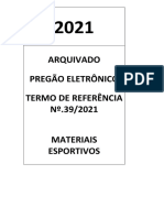 Arquivado Pregão Eletrônico Termo de Referência Nº.39/2021 Materiais Esportivos