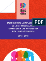 Balance Sobre La Implementacion de La Ley Integral para Garantizar A Las Mujeres Una Vida Libre de Violencia 2013-2018