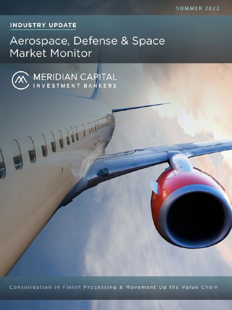 ADS Summer 2022 Market Monitor vF2 PDF Aerospace Mergers And