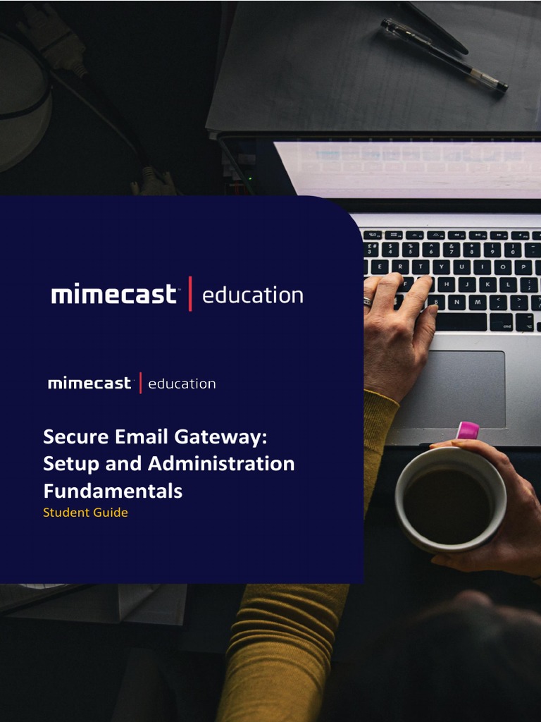 SecureEmailGateway Setup Admin Student Guide Final 22 ...