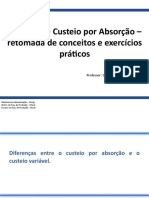 Método de Custeio Por Absorção - Retomada de Conceitos e Exercícios Práticos