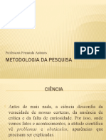 Metodologia Da Pesquisa: Professora Fernanda Antunes