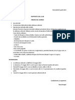 Rapporto Del Club Ordine Del Giorno: Informazioni