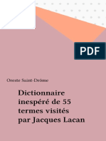 Dictionnaire Inespéré de 55 Termes Visités Par Jacques Lacan (Oreste Saint-Drôme (Saint-Drôme, Oreste) )