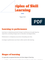 Principles of Skill Learning: Stages, Rates, Transfer & Practice Types