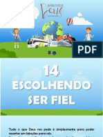 14 - Escolhendo Ser Fiel