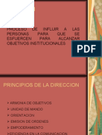 Direccion: Proceso de Influir A Las Personas para QUE SE Esfuercen para Alcanzar Objetivos Institucionales