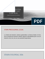 Antecedentes Del Derecho Laboral: Licda. Carolina Ortiz de Paiz